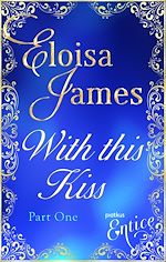 Télécharger le livre :  With This Kiss: Part One