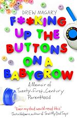 Download this eBook F**king Up the Buttons on a Babygrow