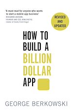 Download this eBook How to Build a Billion Dollar App