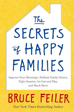 Téléchargez le livre :  The Secrets of Happy Families