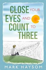 Download this eBook Close Your Eyes and Count to Three