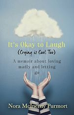 Télécharger le livre :  It's Okay to Laugh (Crying is Cool Too)