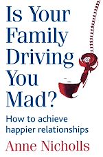 Download this eBook Is Your Family Driving You Mad?