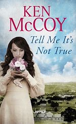 Download this eBook Tell Me It's Not True