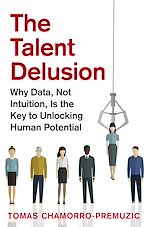 Télécharger le livre :  The Talent Delusion