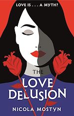 Download this eBook The Love Delusion: a sharp, witty, thought-provoking fantasy for our time
