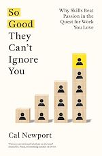 Télécharger le livre :  So Good They Can't Ignore You