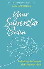 Download this eBook Your Superstar Brain