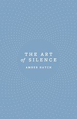 Télécharger le livre :  The Art of Silence