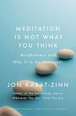 Télécharger le livre :  Meditation is Not What You Think