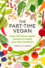 Télécharger le livre :  The Part-time Vegan