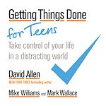 Télécharger le livre :  Getting Things Done for Teens
