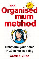 Télécharger le livre :  The Organised Mum Method