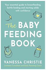 Télécharger le livre :  The Baby Feeding Book