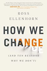 Download this eBook How We Change (and 10 Reasons Why We Don't)