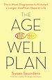 Télécharger le livre :  The Age-Well Plan