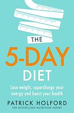 Télécharger le livre :  The 5-Day Diet