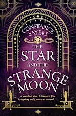 Télécharger le livre :  The Star and the Strange Moon