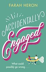 Télécharger le livre :  Accidentally Engaged