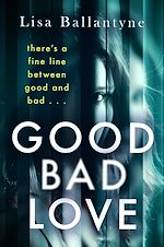 Télécharger le livre :  Good Bad Love