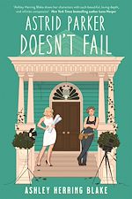 Télécharger le livre :  Astrid Parker Doesn't Fail