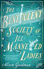 Télécharger le livre :  The Benevolent Society of Ill-Mannered Ladies