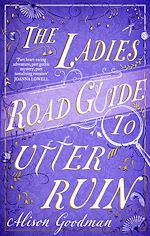 Télécharger le livre :  The Ladies Road Guide to Utter Ruin