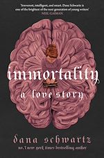Télécharger le livre :  Immortality: A Love Story