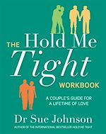 Télécharger le livre :  The Hold Me Tight Workbook