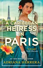 Télécharger le livre :  A Caribbean Heiress in Paris