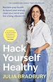 Télécharger le livre :  Hack Yourself Healthy
