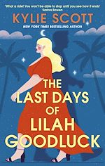 Télécharger le livre :  The Last Days of Lilah Goodluck