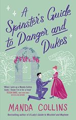 Télécharger le livre :  A Spinster's Guide to Danger and Dukes