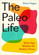 Télécharger le livre :  The Paleo Life