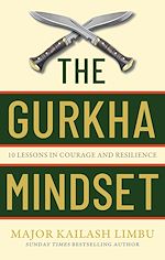 Download this eBook The Gurkha Mindset