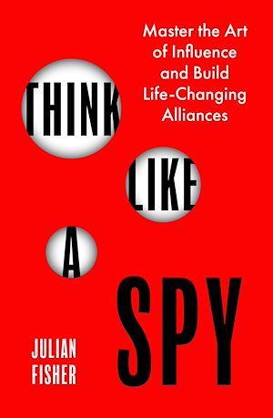 Téléchargez le livre :  Think Like a Spy