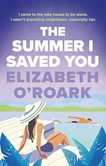 Télécharger le livre :  The Summer I Saved You