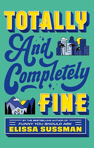 Téléchargez le livre :  Totally and Completely Fine