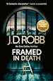 Télécharger le livre :  Framed In Death: An Eve Dallas thriller (In Death 61)