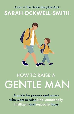 Download the eBook: How to Raise a Gentle Man