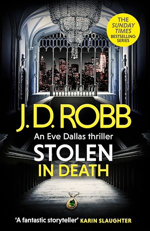 Téléchargez le livre :  Stolen in Death: An Eve Dallas thriller (In Death 62)