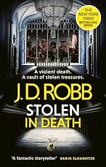 Download this eBook Stolen in Death: An Eve Dallas thriller (In Death 62)