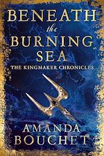 Télécharger le livre :  Beneath the Burning Sea