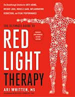 Télécharger le livre :  The Ultimate Guide to Red Light Therapy