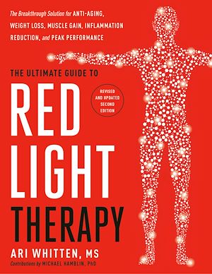 Téléchargez le livre :  The Ultimate Guide to Red Light Therapy