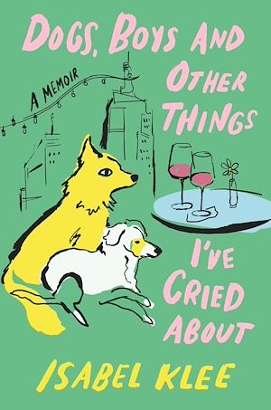 Téléchargez le livre :  Dogs, Boys and Other Things I've Cried About