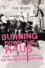 Download this eBook Burning Down The Haus