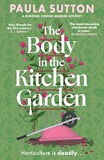 Download this eBook The Body in the Kitchen Garden