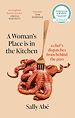 Télécharger le livre :  A Woman's Place is in the Kitchen