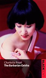 Télécharger le livre :  The Barbarian Geisha